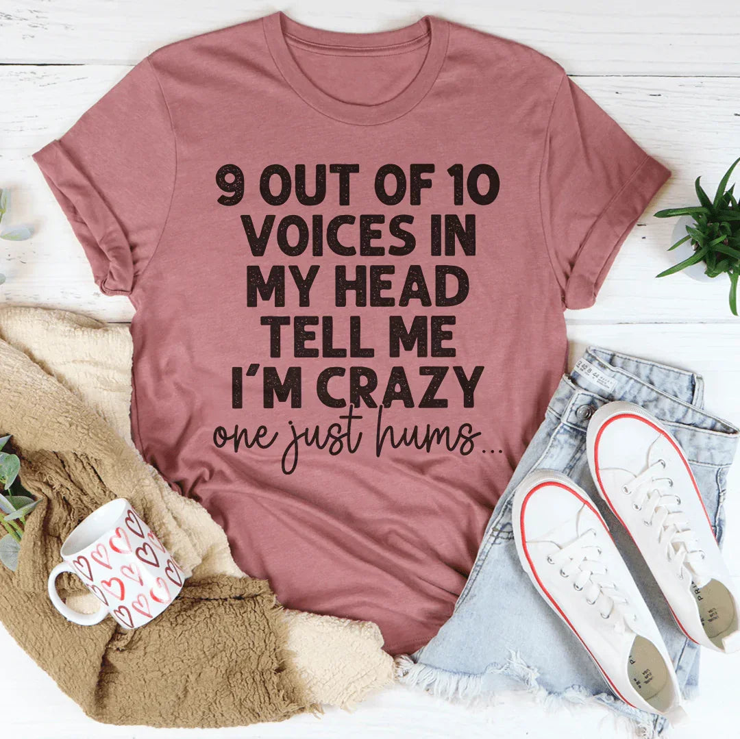 9 Out Of 10 Voices In My Head Tell Me I&