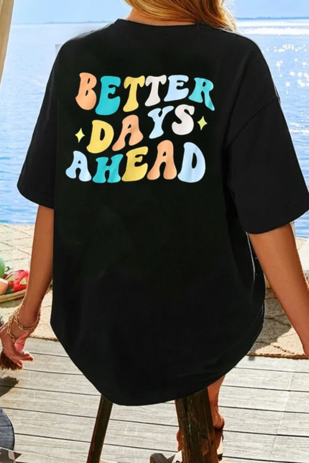 “ Better Days Ahead” T-Shirt