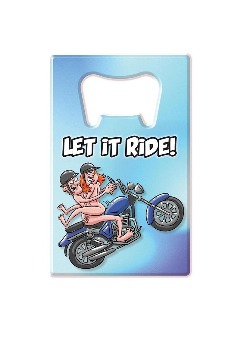 Bottle Opener Let It Ride