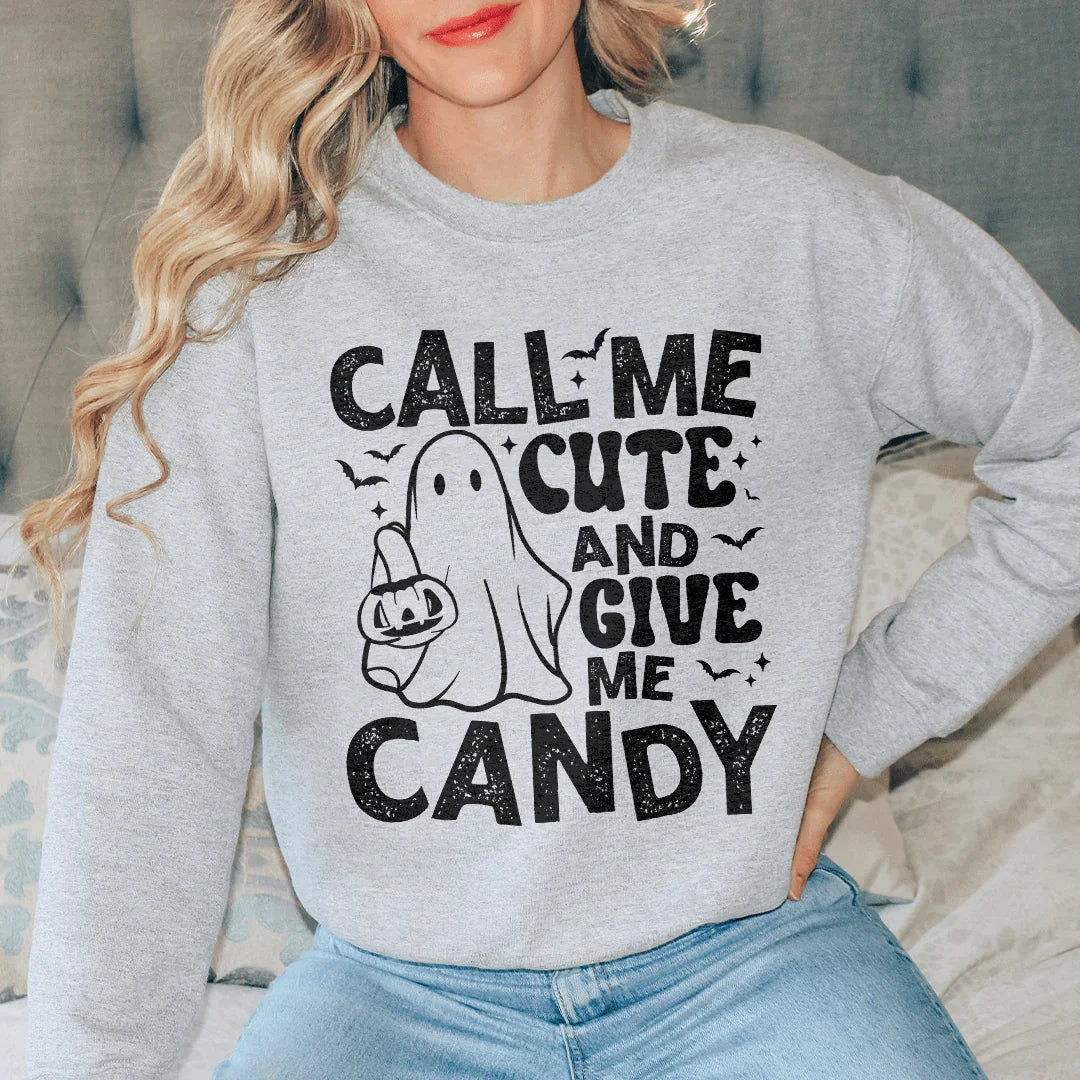 Call Me Cute An Give Me Candy Sweatshirt