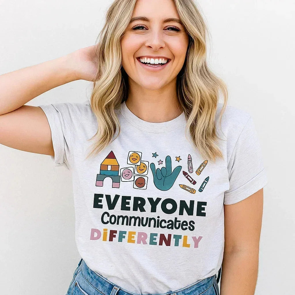 Everyone Communicates Differently Tshirt