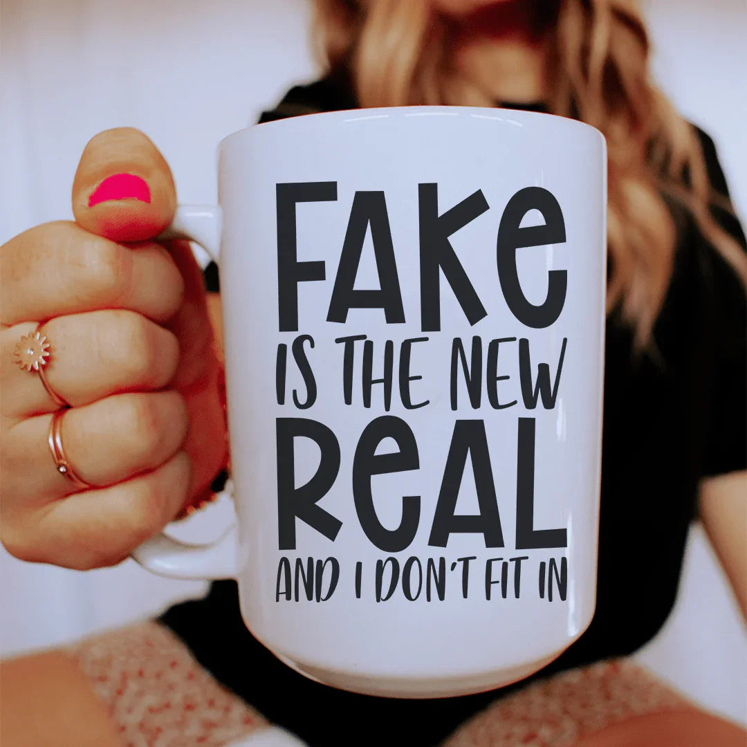 Fake Is The New Real Ceramic Mug 15 oz