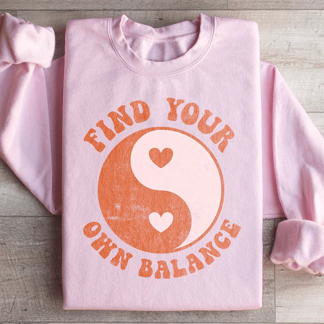 Find Your Own Balance Sweatshirt