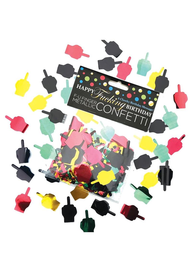 Happy Fucking Birthday F-U Finger Confetti Metallic Multicolor