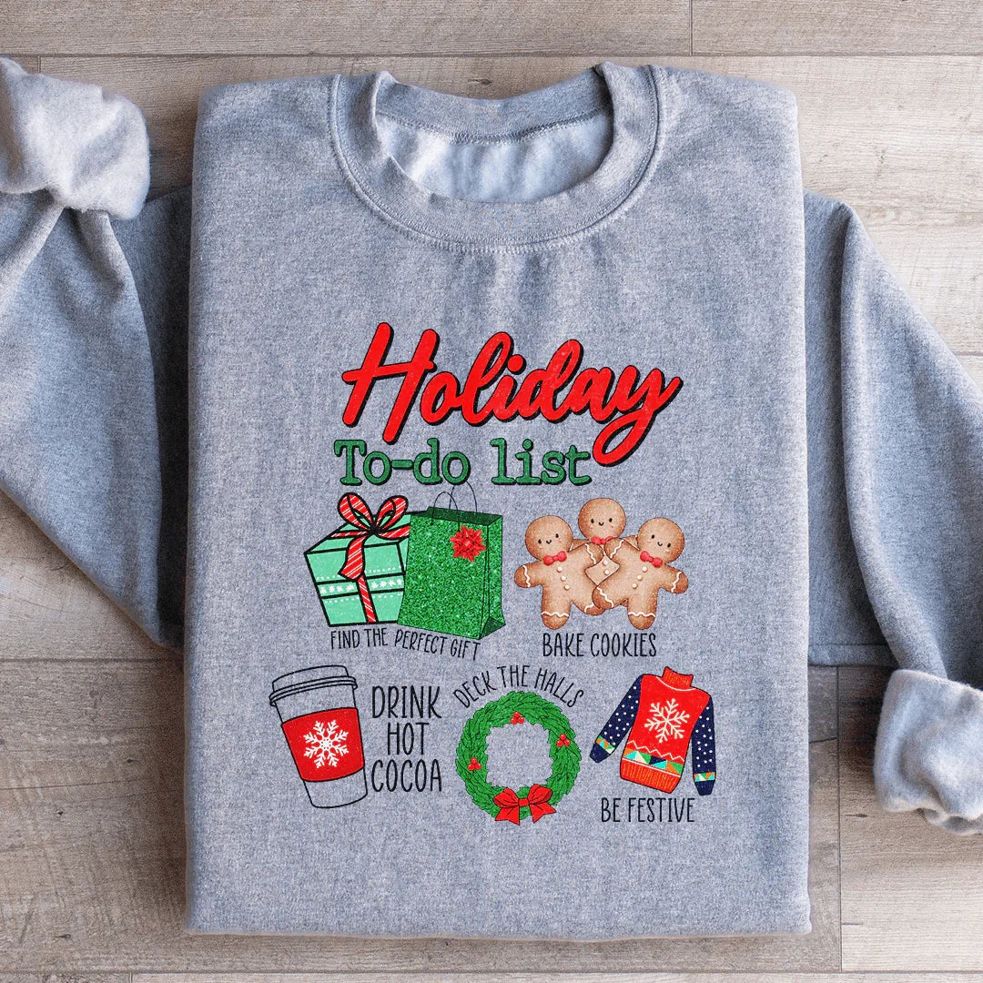 Holiday To Do List Sweatshirt