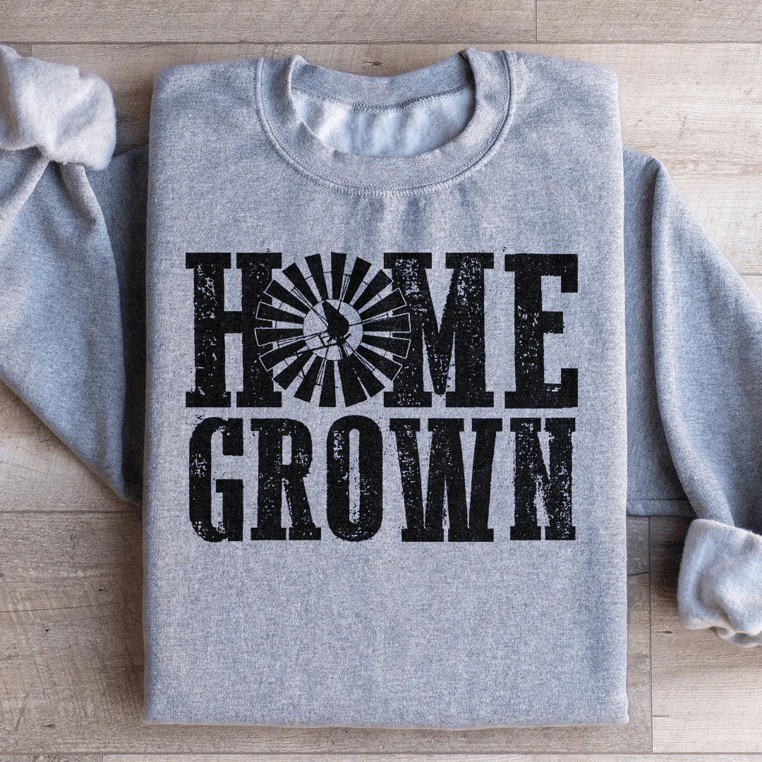 Home Grown Sweatshirt