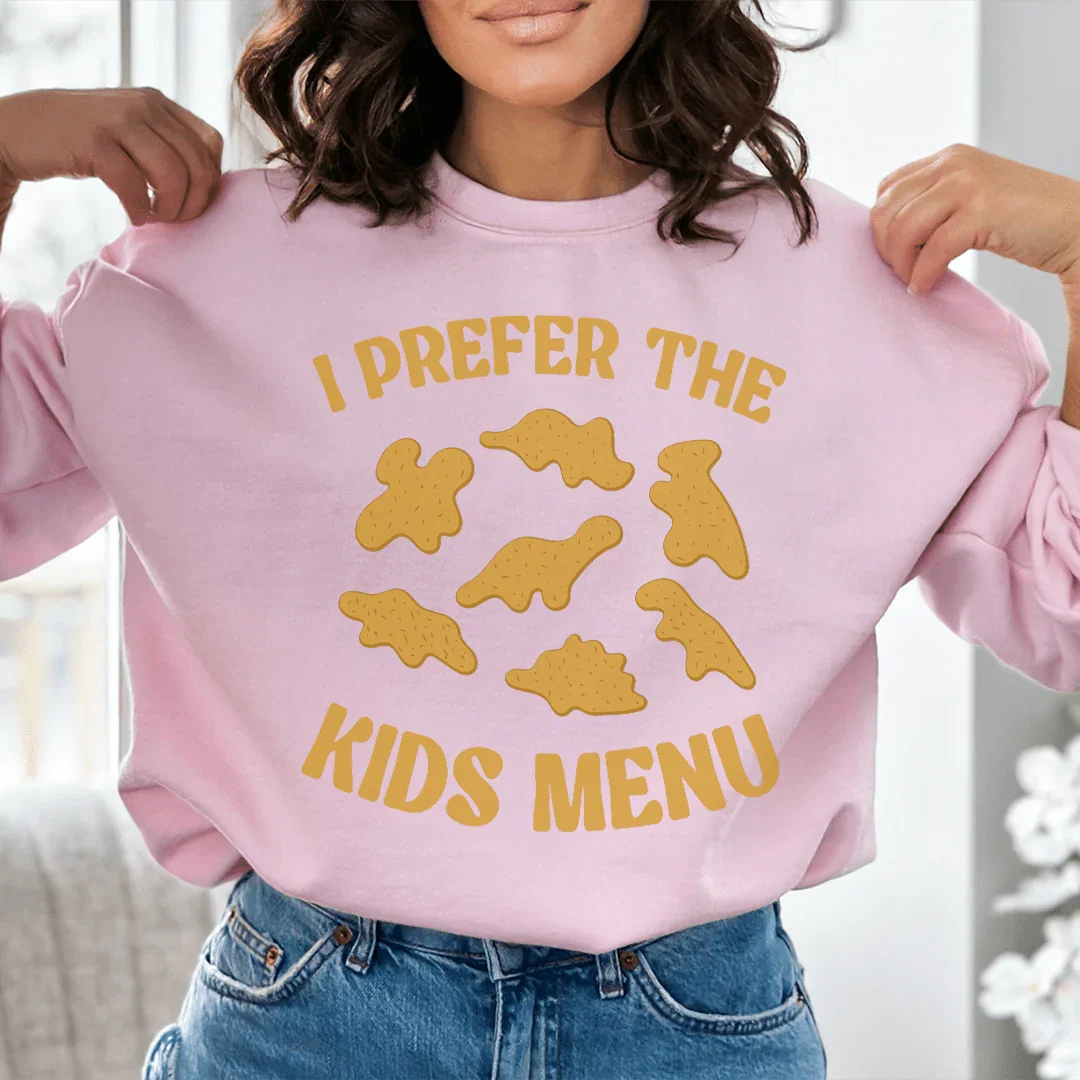 I Prefer The Kids Menu Sweatshirt