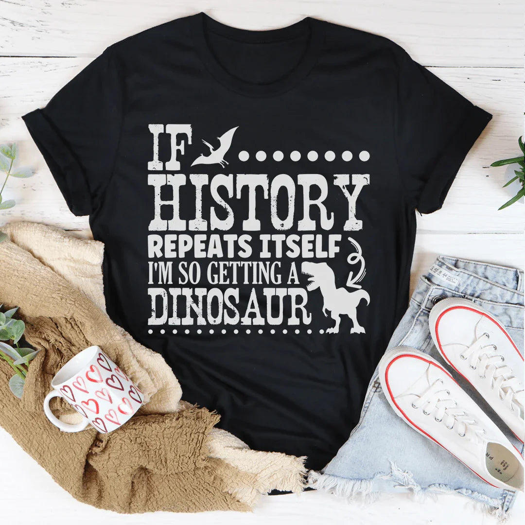 If History Repeats Itself I&