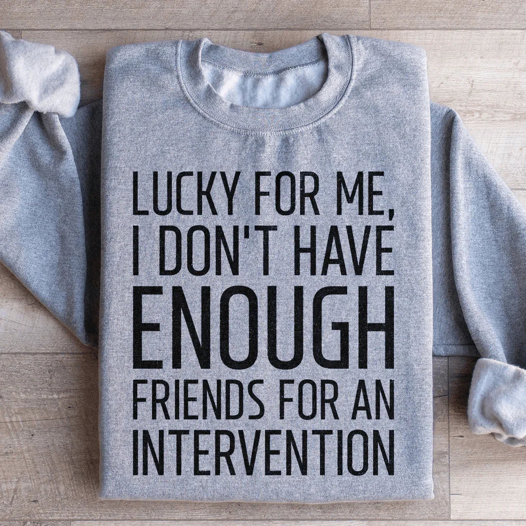 Lucky For Me I Don&