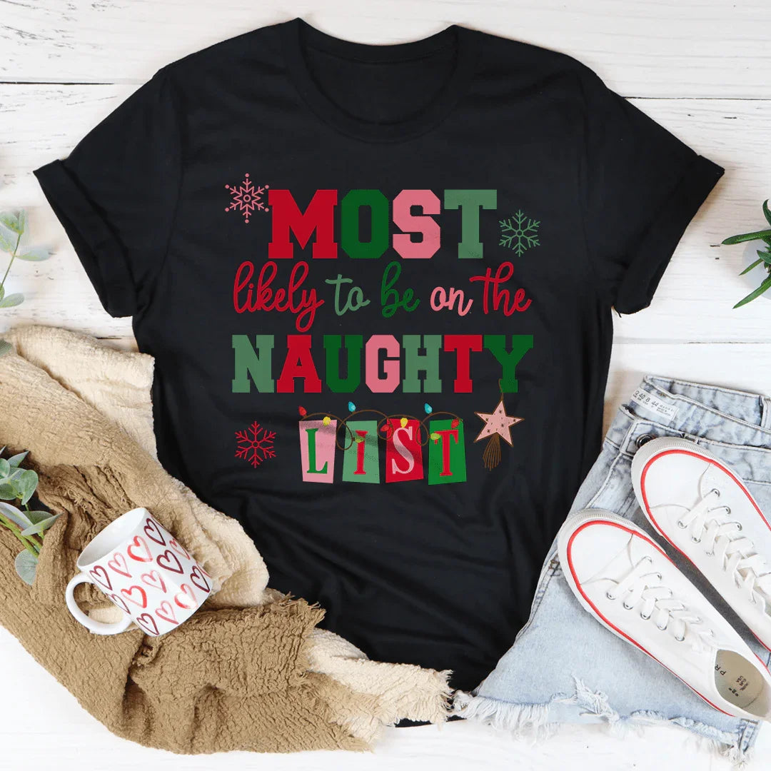 Most Likely To Be On The Naughty List Tee