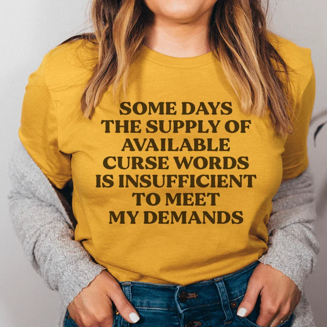 My Demands Tee