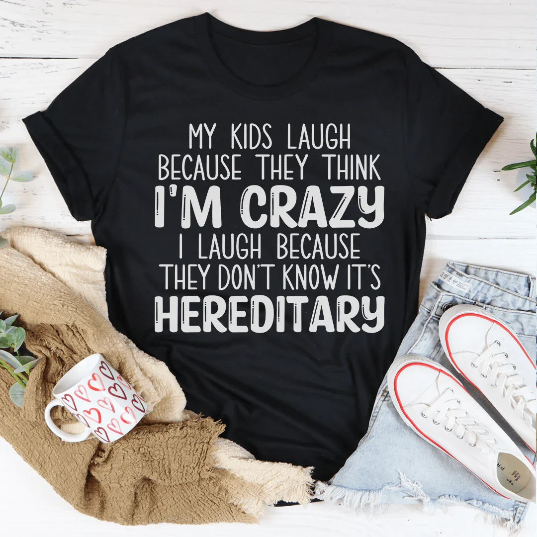 My Kids Laugh Because They Think I&