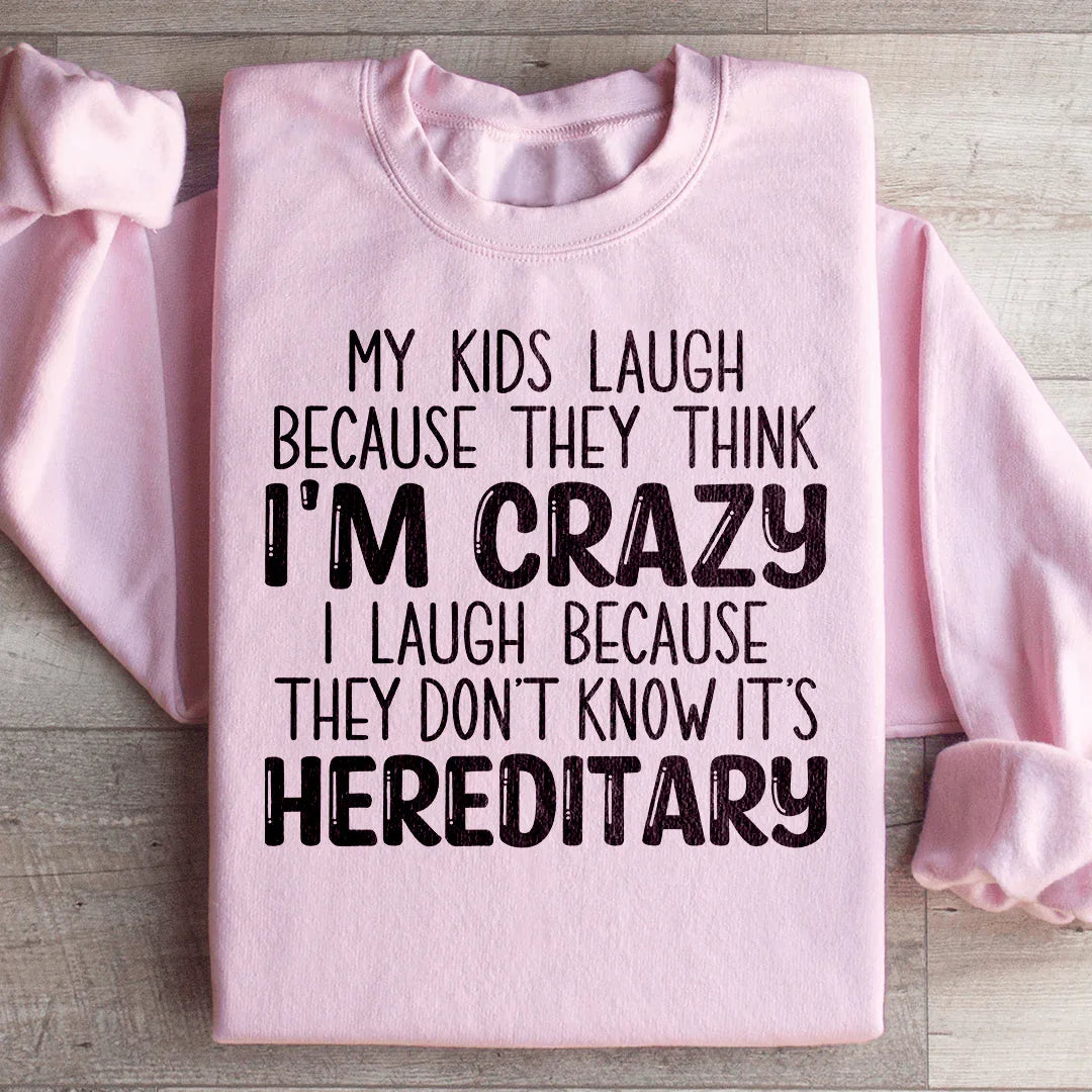 My Kids Laugh Because They Think I&