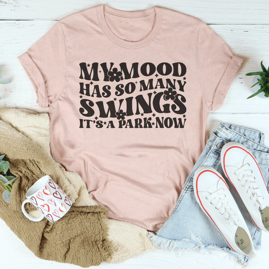 My Mood Has So Many Swings It&