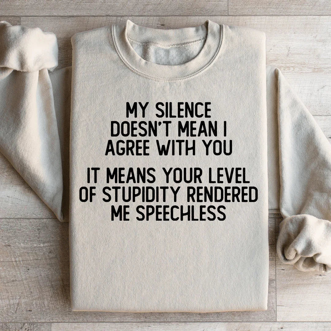 My Silence Doesn&