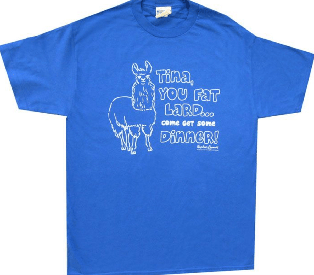 Napoleon Dynamite Tina Fat Lard T-shirt
