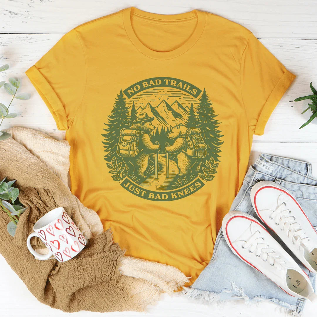 No Bad Trails Just Bad Knees Tee