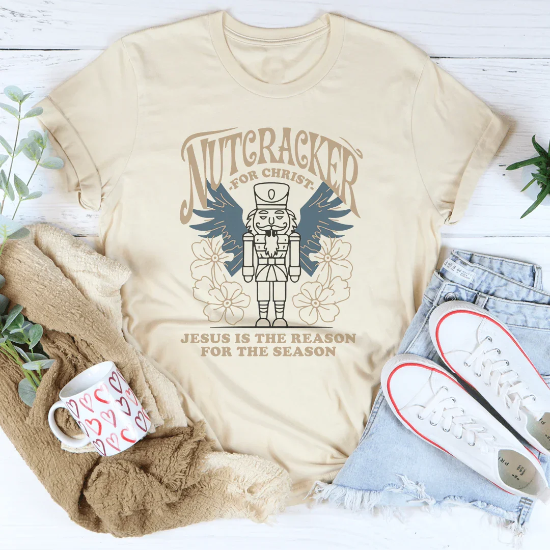 Nutcracker For Christ Tee