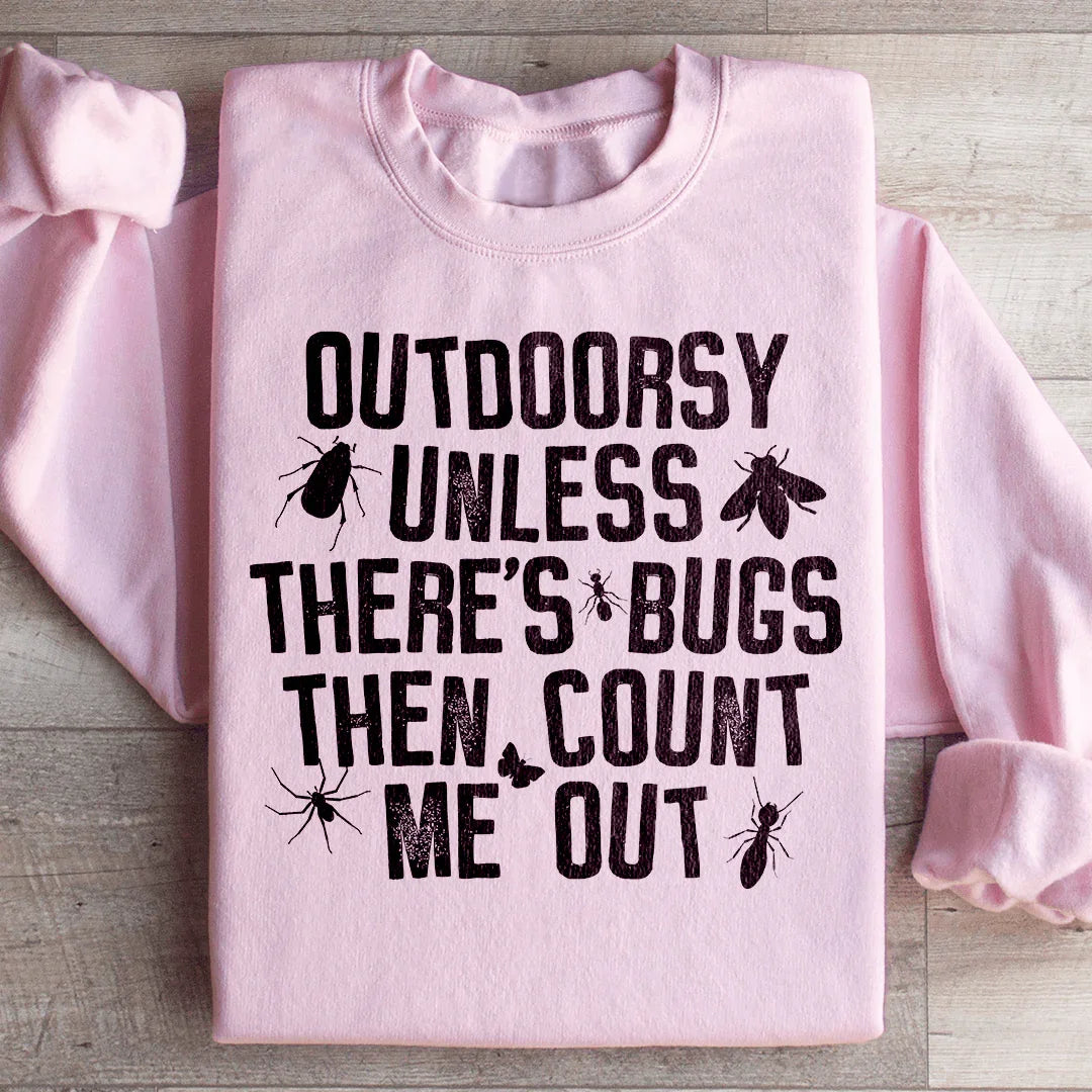 Outdoorsy Unless There&