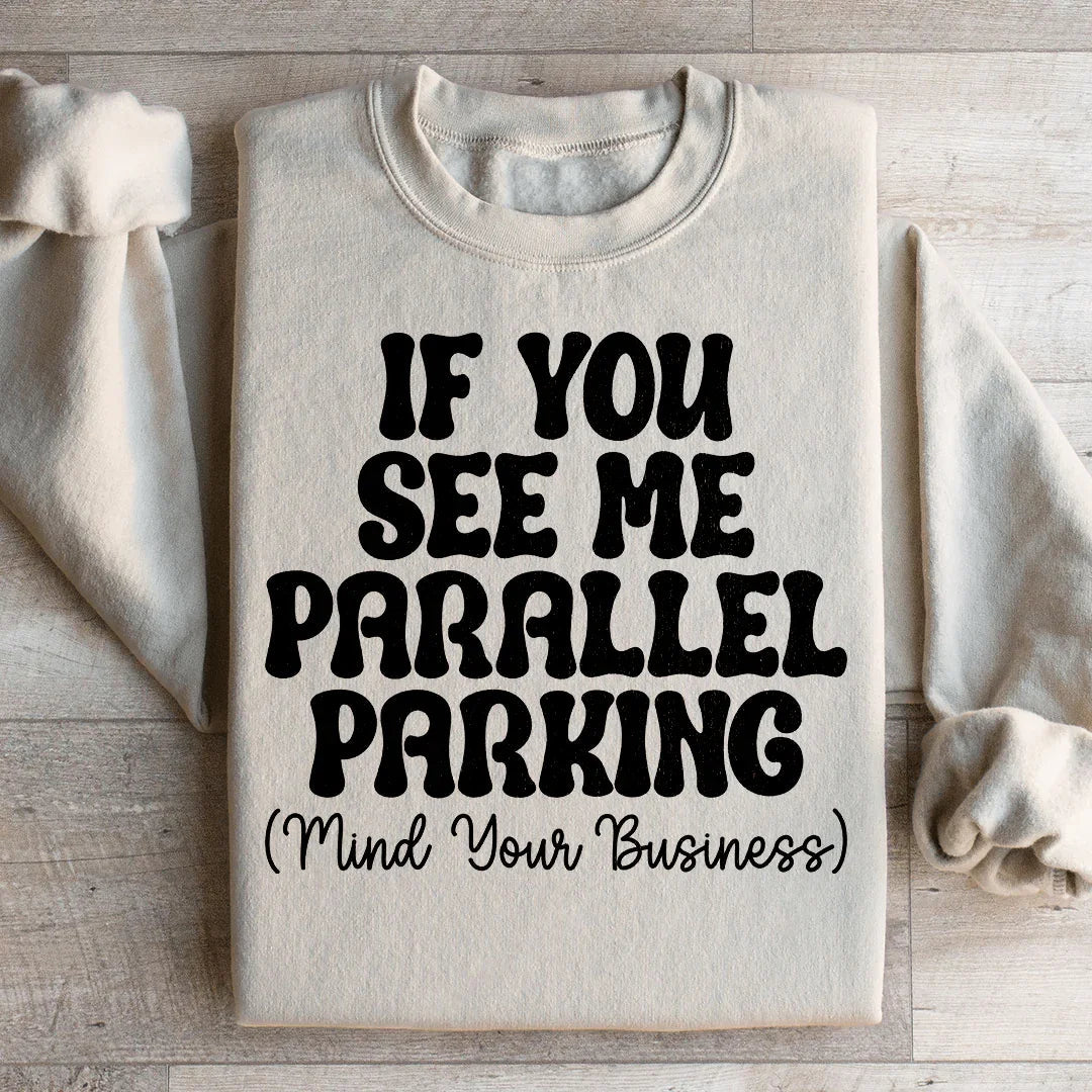 Parallel Parking Sweatshirt