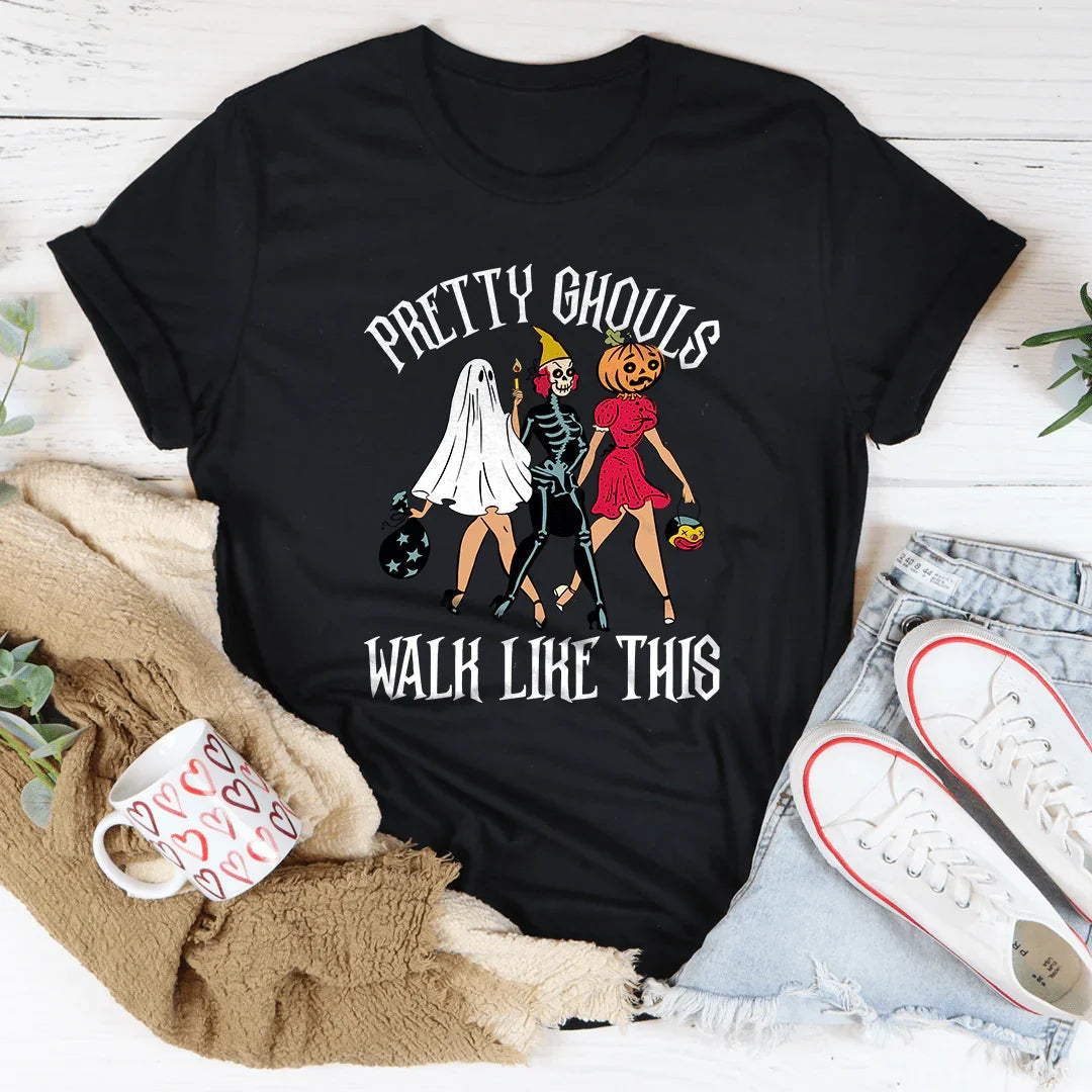 Pretty Ghouls Walk Like This Tee