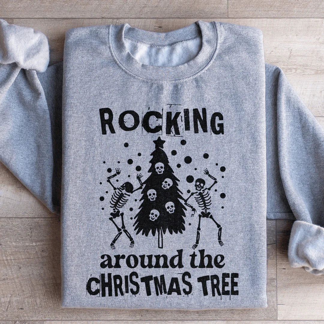 Rocking Around The Christmas Tree Sweatshirt