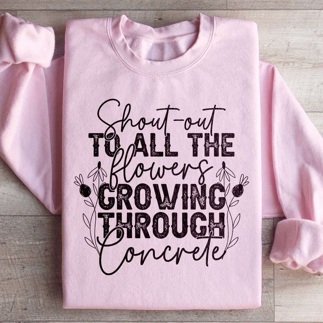 Botanical Floral Resilience Fleece – \"Shout-out To All The Flowers Growing Through Concrete\"