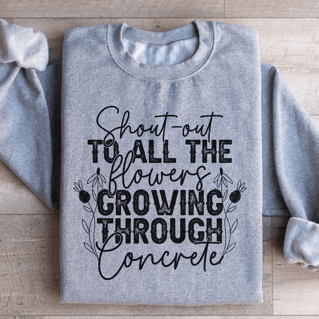 Botanical Floral Resilience Fleece – \"Shout-out To All The Flowers Growing Through Concrete\"