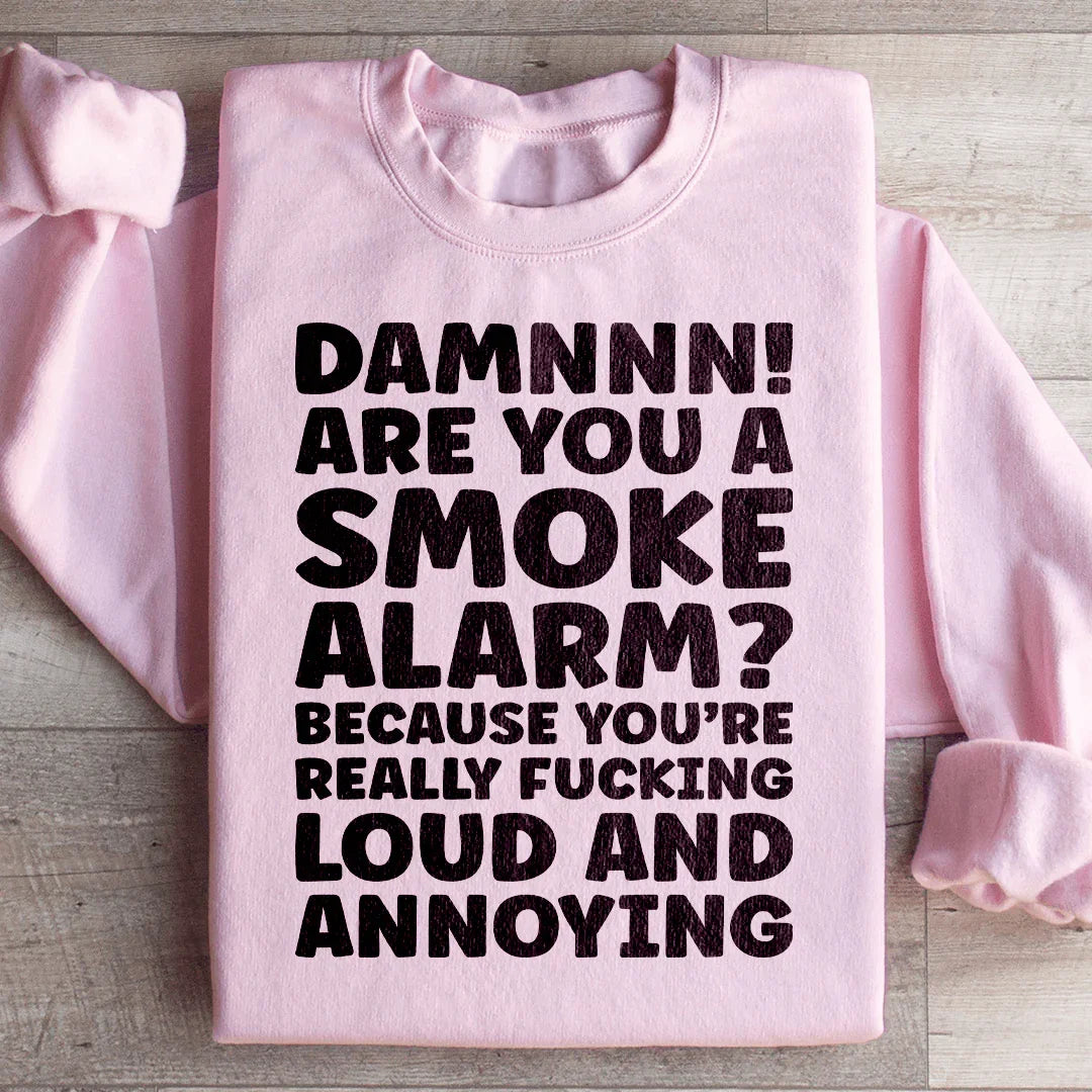 Smoke Alarmb Sweatshirt