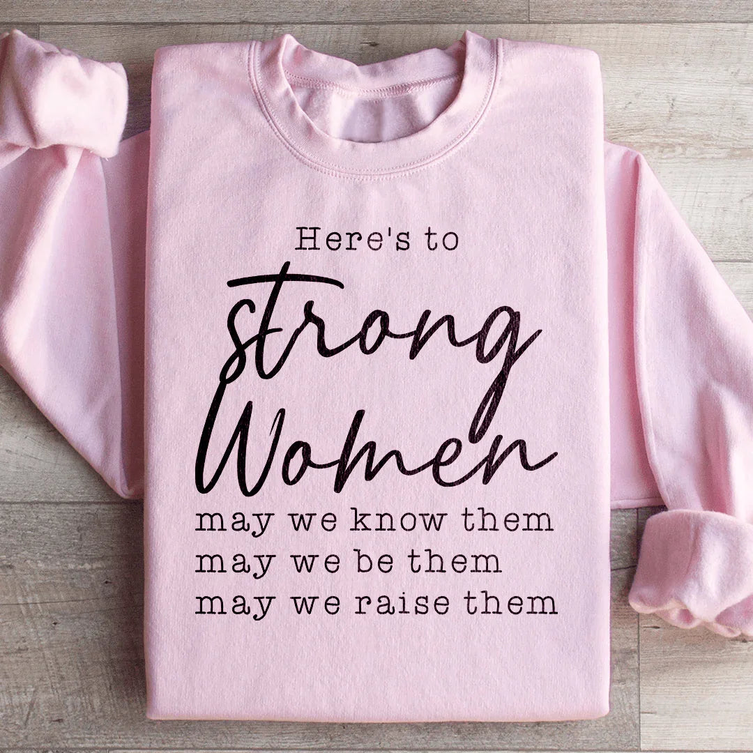 Strong Women Sweatshirt