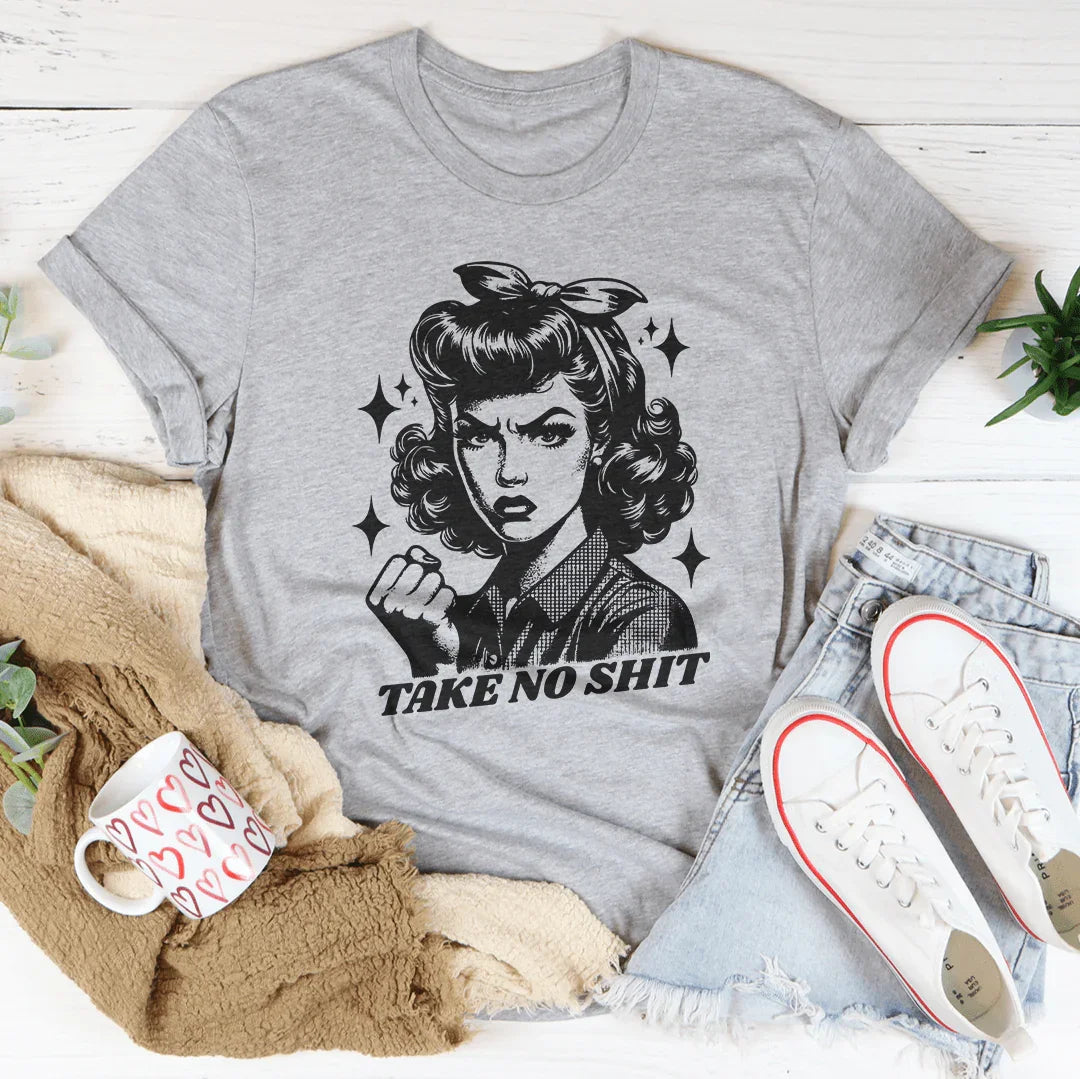 Take No Shit Retro Tee