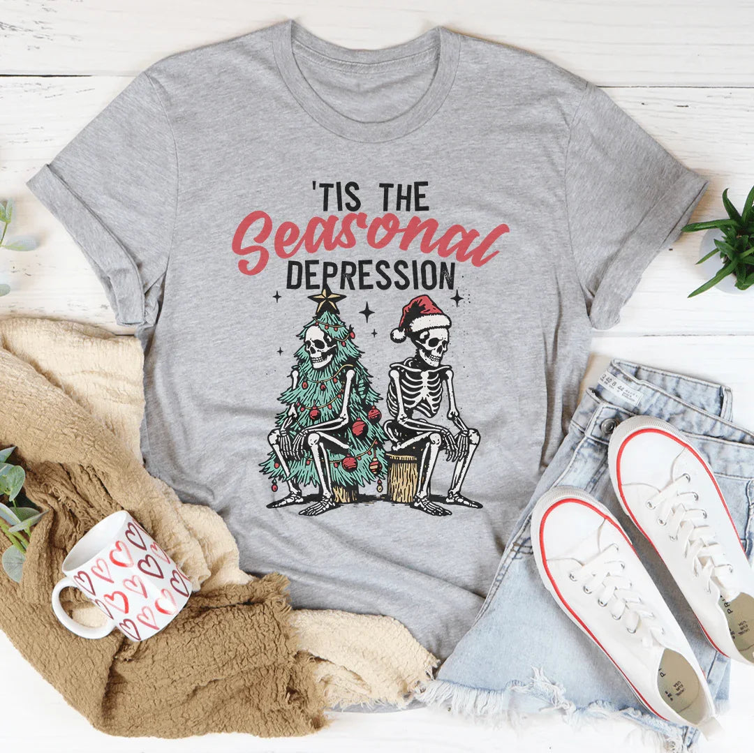 Tis The Seasonal Depression Tee