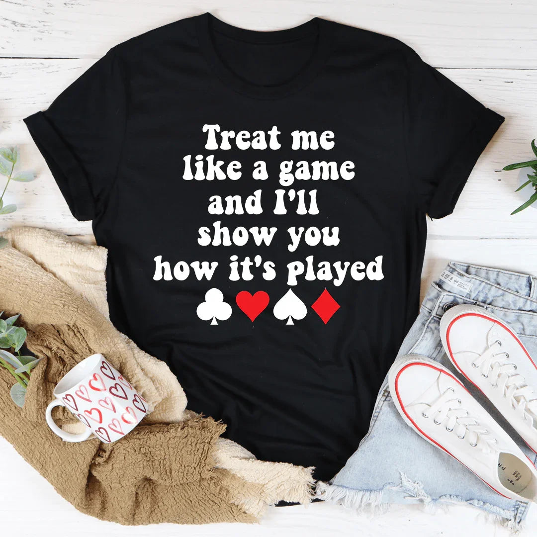 Treat Me Like A Game And I&