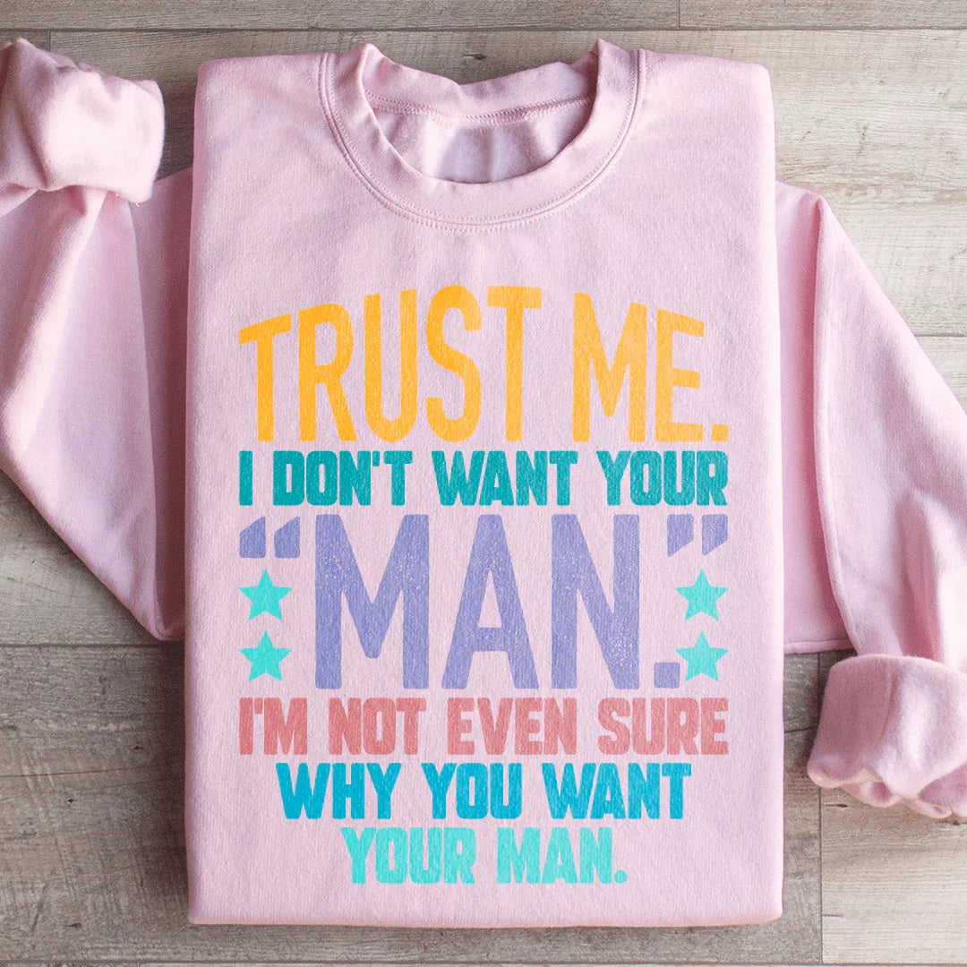 Trust Me I Don&