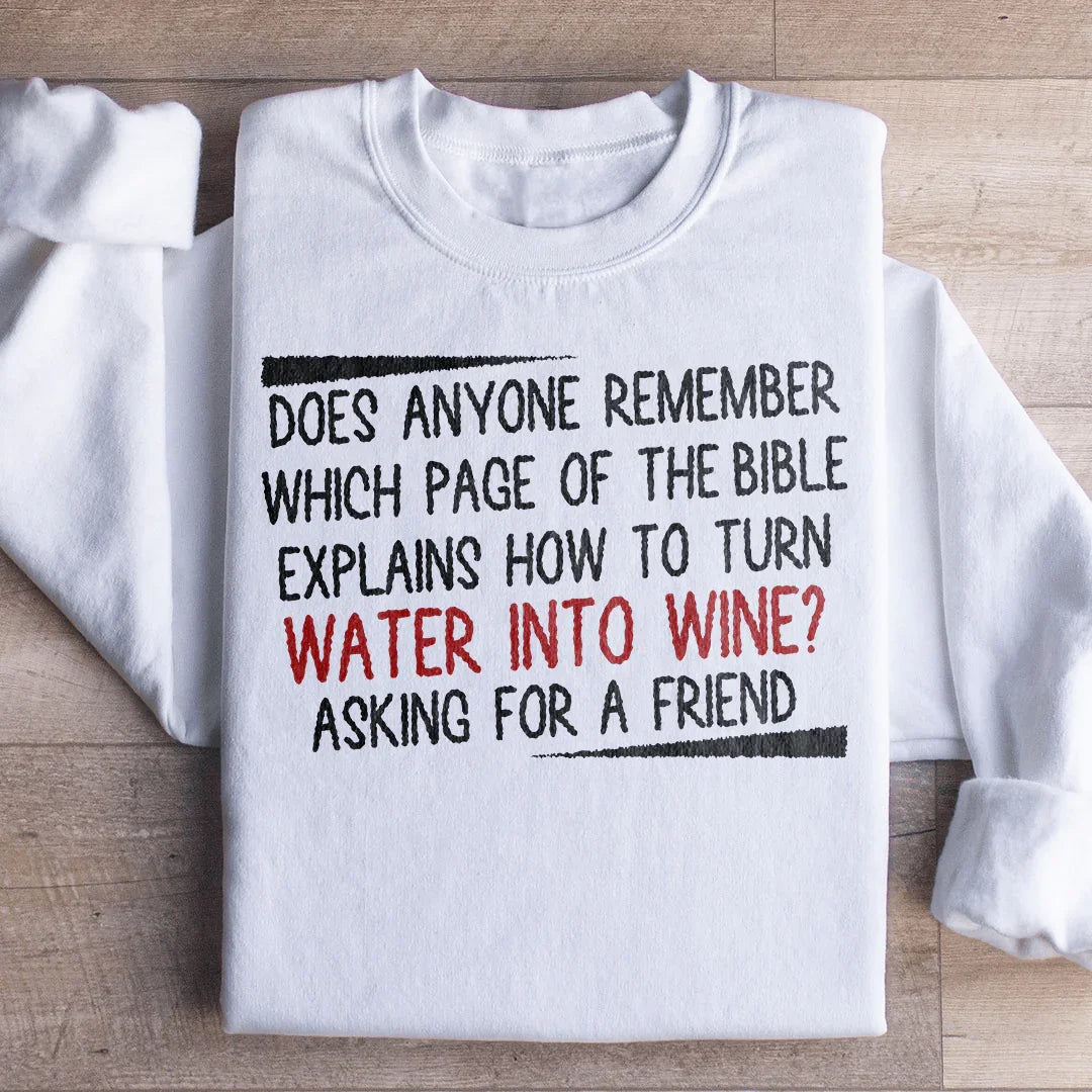 Water Into Wine Sweatshirt