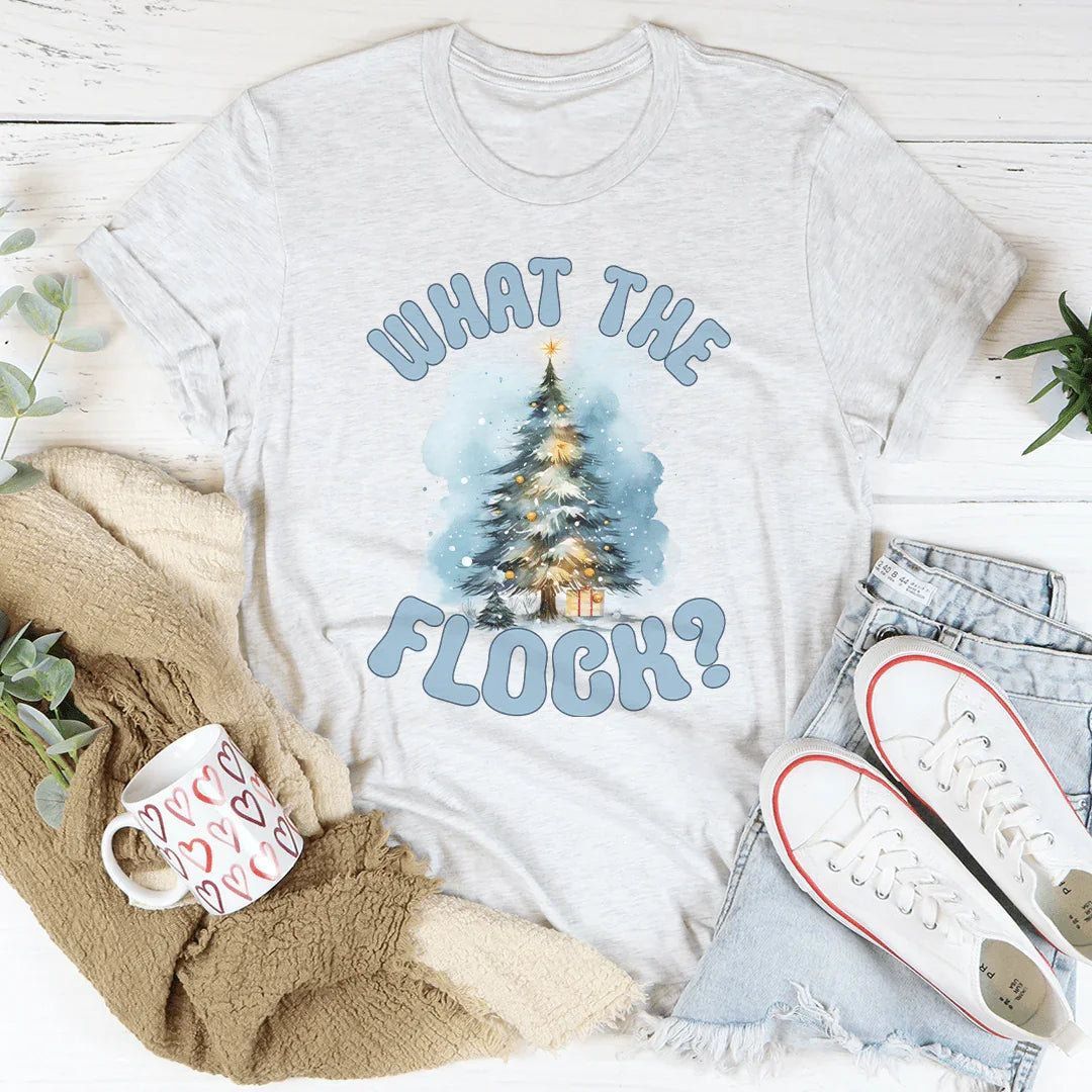 What The Flock Tee