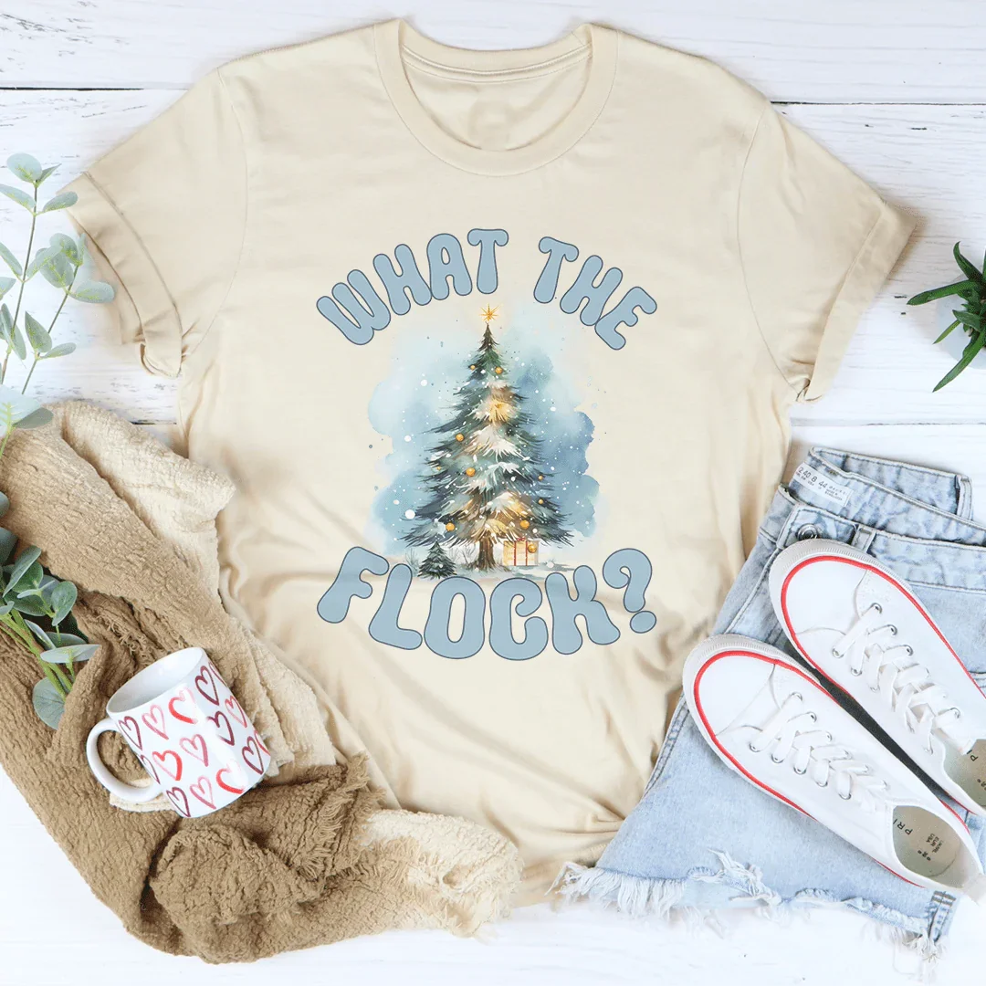 What The Flock Tee