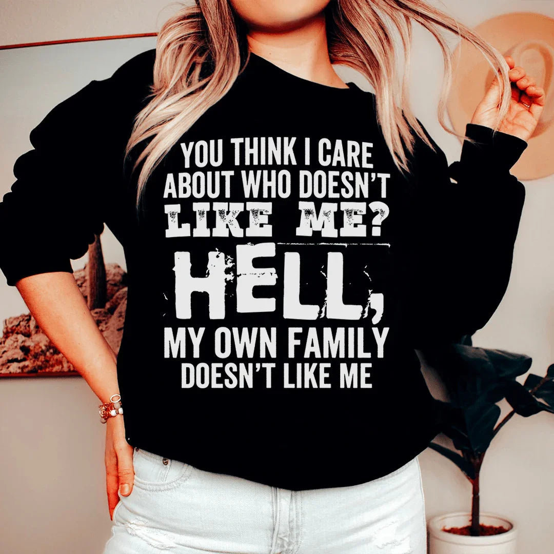 You Think I Care About Who Doesn&