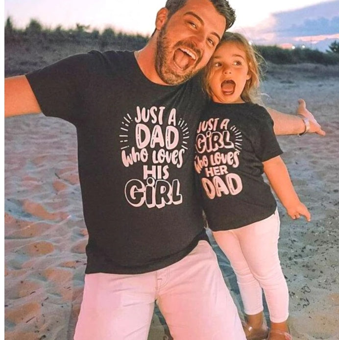 Just A Dad Who Loves His Girl Parent-child T-shirt