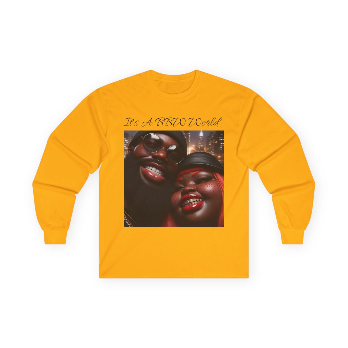 “It’s A BBW World” Long Sleeve Tee