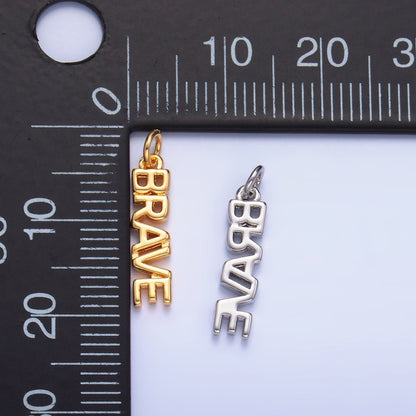 16K Gold Filled "BRAVE" Script Charm in Gold &amp; Silver | W317