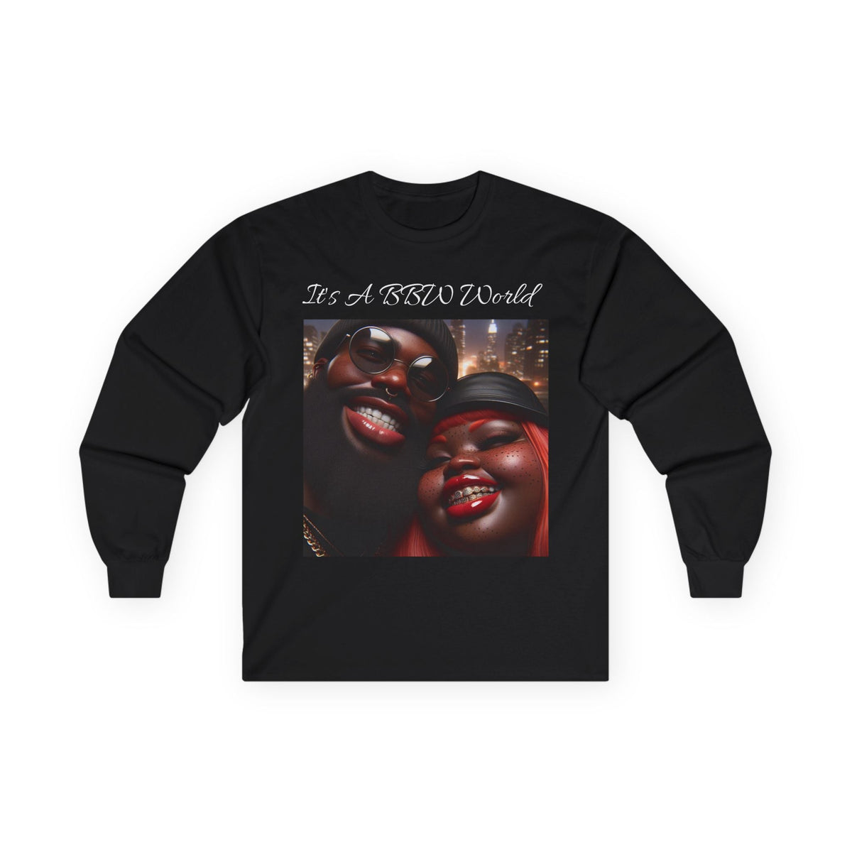 “It’s A BBW World” Long Sleeve Tee