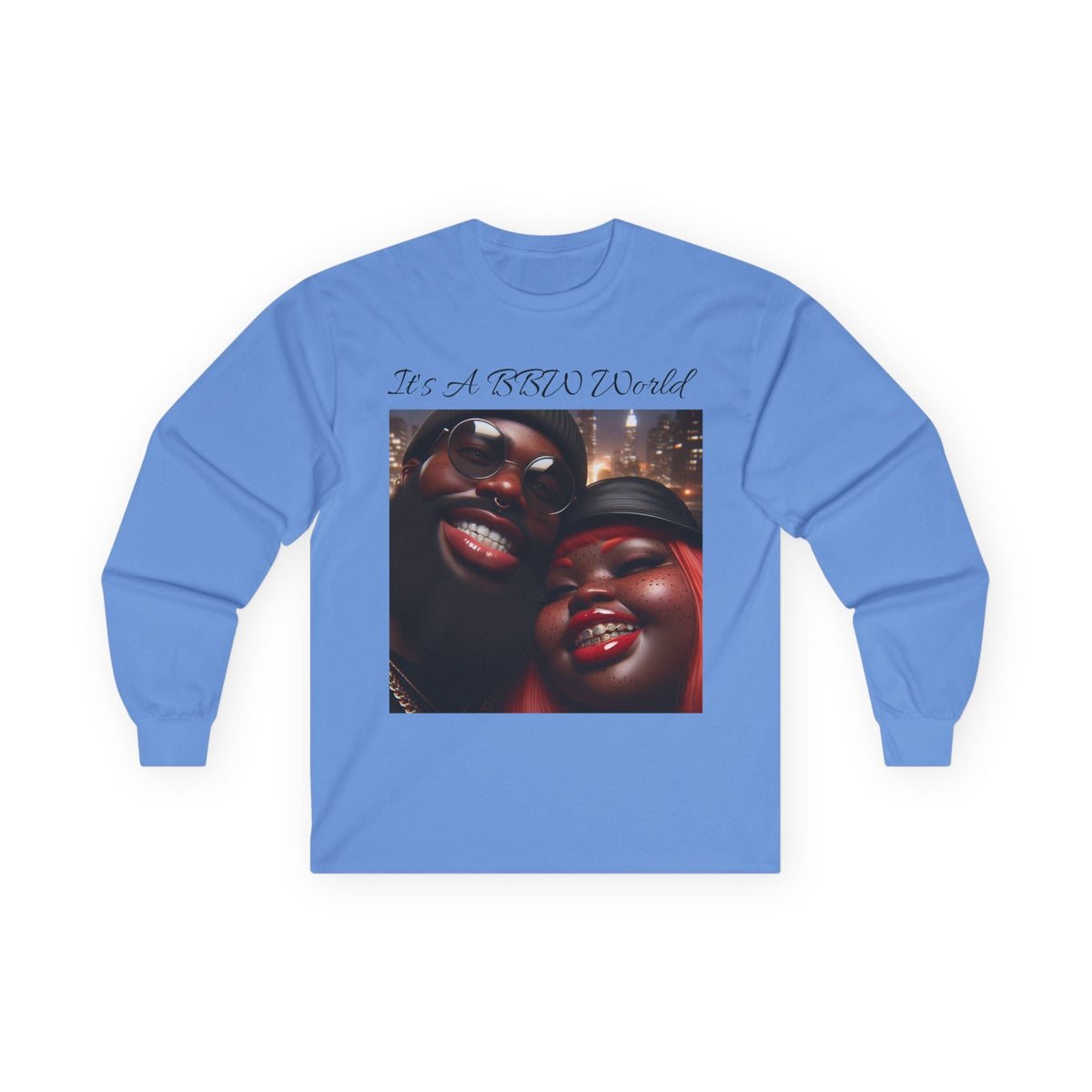 “It’s A BBW World” Long Sleeve Tee