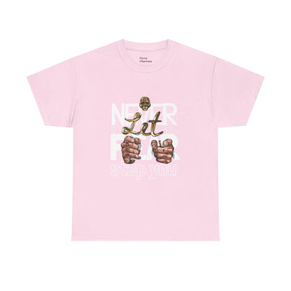 Never Give Up Heavy Cotton Tee