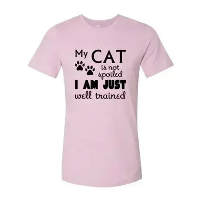 DT0175 My Cat Is Not Spoiled Shirt