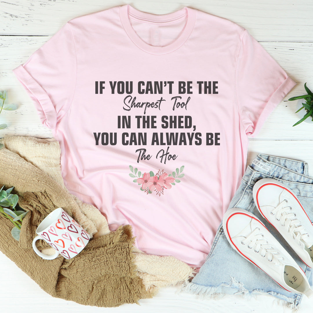 Cheeky Southern Sarcastic Graphic Shirt – \"IF YOU CAN&