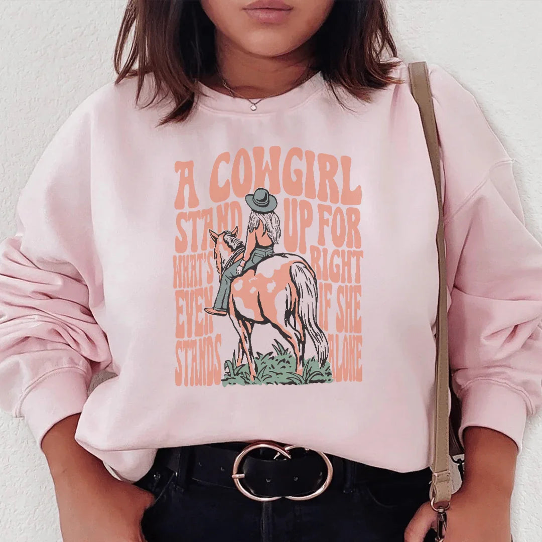 A Cowgirl Stand Up For What&