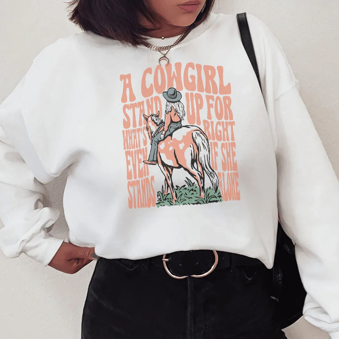 A Cowgirl Stand Up For What&