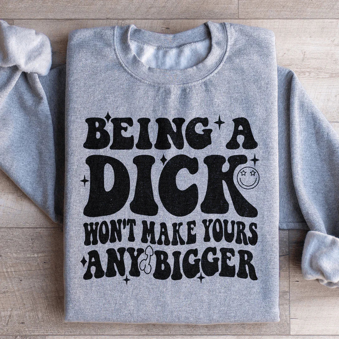 Acting Like A Dick Won&
