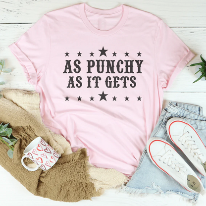 As Punchy As It Gets Tee